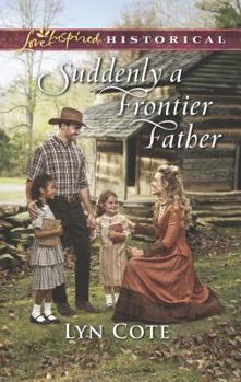 Mass Market Paperback Suddenly a Frontier Father Book