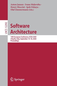 Paperback Software Architecture: 14th European Conference, Ecsa 2020, l'Aquila, Italy, September 14-18, 2020, Proceedings Book