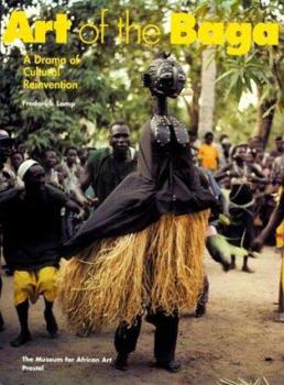 Hardcover Art of the Baga: A Drama of Cultural Reinvention Book