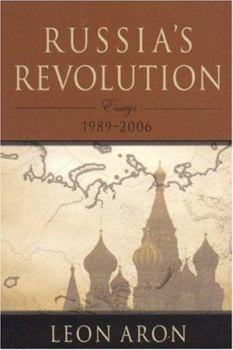 Hardcover Russia's Revolution: Essays 1989-2006 Book