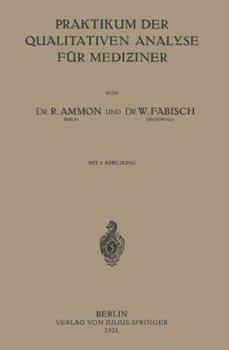 Paperback Praktikum Der Qualitativen Analyse Für Mediziner [German] Book