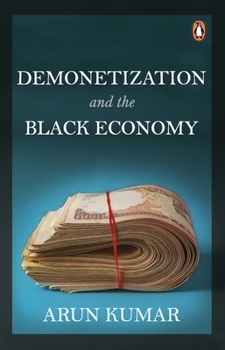 Paperback Demonetization and the Black Economy Book