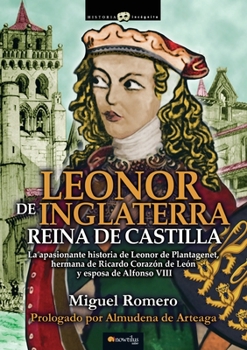 Paperback Leonor de Inglaterra, Reina de Castilla [Spanish] Book