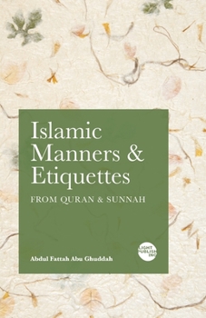 Paperback Islamic Manners and Etiquettes: From Quran and Sunnah Book