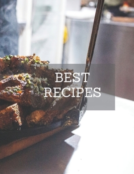 BEST Recipes: Notebook for saving recipes, kitchen notebook