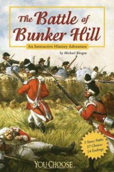 Paperback The Battle of Bunker Hill: An Interactive History Adventure Book