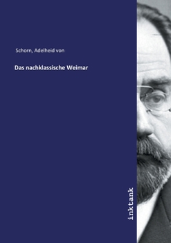 Paperback Das nachklassische Weimar [German] Book