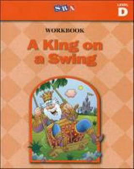 Paperback Basic Reading Series, a King on a Swing Workbook, Level D Book
