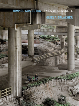 Hardcover Gisela Erlacher - Skies of Concrete Book