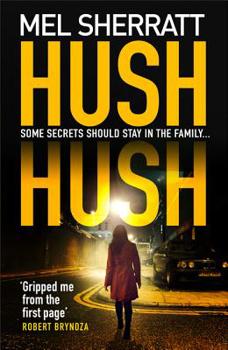 Hush Hush - Book #1 of the DS Grace Allendale