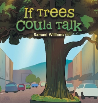 Hardcover If Trees Could Talk Book