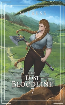 Paperback The Lost Bloodline 7: An Isekai Epic Book