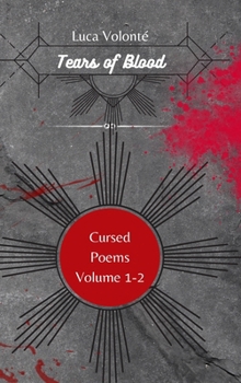Hardcover Tears of Blood Volume 1-2: Cursed Poems Book