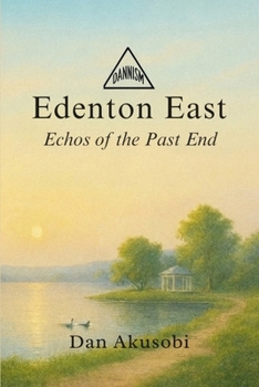 Paperback Edenton East: Echos of the past end Book