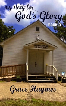 Paperback My Story for God's Glory, Book 2 Book