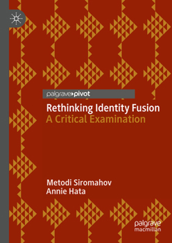 Hardcover Rethinking Identity Fusion: A Critical Examination Book