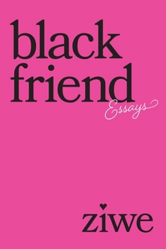Paperback Black Friend: Essays Book