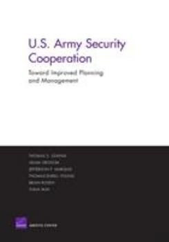 Paperback U.S. Army Security Cooperation: Toward Improved Planning and Management Book
