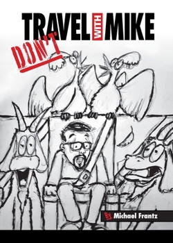 Paperback Don't Travel With Mike Book
