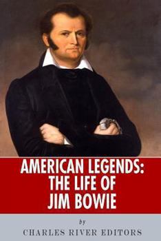 Paperback American Legends: The Life of Jim Bowie Book