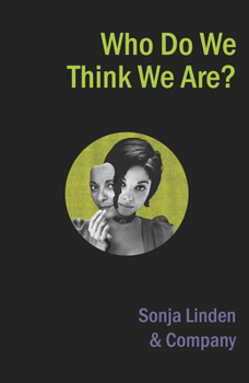 Paperback Who Do We Think We Are? Book