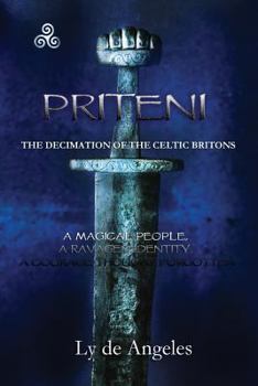 Paperback Priteni: The Decimation of the Celtic Britons Book