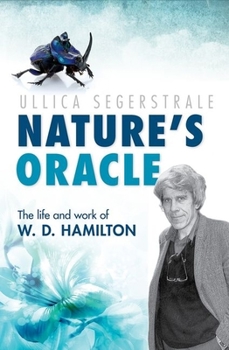Paperback Nature's Oracle: The Life and Work of W.D. Hamilton Book