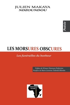 Paperback Les morsures obscures: Poésie [French] Book