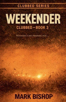 Weekender (Clubbed.)