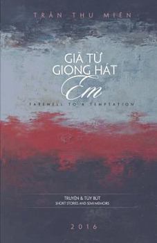Paperback Gia Tu Giong Hat Em: Farewell to a Temptation [Vietnamese] Book