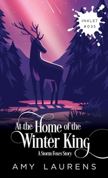 At The Home Of The Winter King - Book #35 of the Inklets