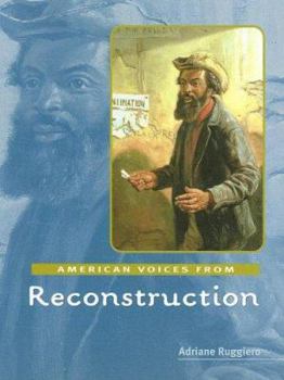 American Voices from Reconstruction (American Voices from) - Book  of the American Voices From--