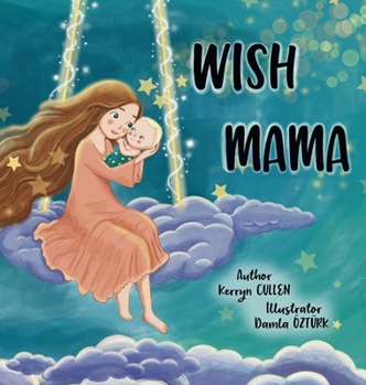 Hardcover Wish Mama Book