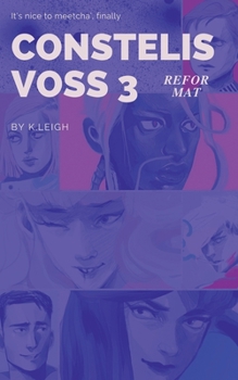 Paperback Constelis Voss Vol. 3: Reformat Book