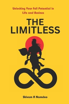 Paperback Limitless: Unlocking Your Full Potential in Life and Business Book