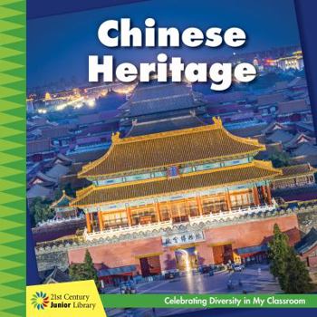 Chinese Heritage - Book  of the Celebrating Diversity in My Classroom