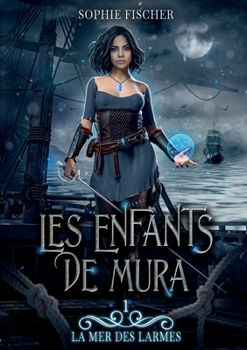 Paperback La mer des Larmes [French] Book