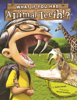 Library Binding What If You Had Animal Teeth? Book