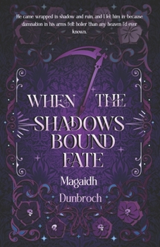 Paperback When the Shadows Bound Fate Book