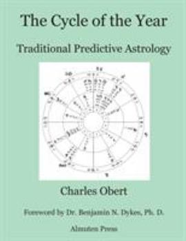 Paperback The Cycle of the Year: Traditional Predictive Astrology Book