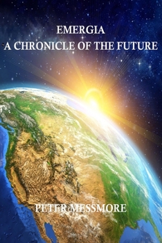 Paperback Emergia: A Chronicle of the Future Book