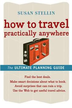 Paperback How to Travel Practically Anywhere Book