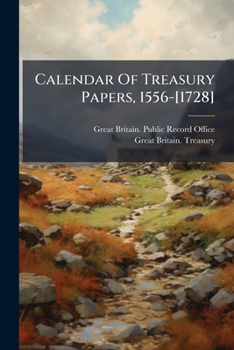 Paperback Calendar Of Treasury Papers, 1556-[1728]: 1714-1719 Book