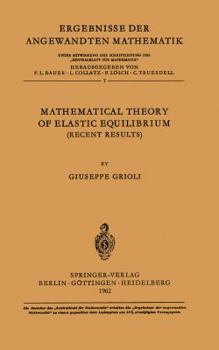 Paperback Mathematical Theory of Elastic Equilibrium: Recent Results Book
