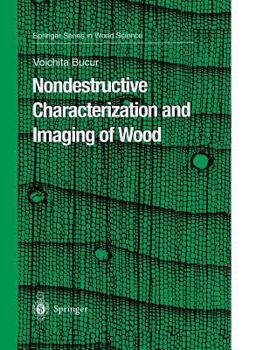Hardcover Nondestructive Characterization and Imaging of Wood Book