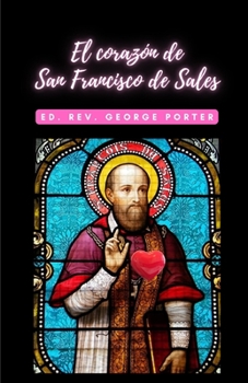 El corazón de San Francisco de Sales