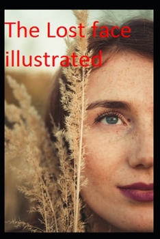 Paperback Lost Face: Illustrated Edition Book