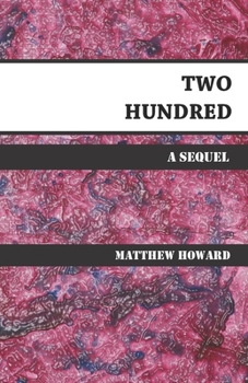 Paperback Two Hundred: A Sequel Book