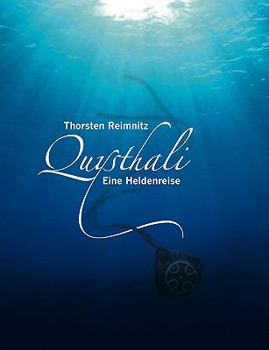 Paperback Quysthali - Buch 1: Eine Heldenreise [German] Book