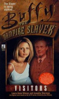 Visitors - Book #38 of the Buffyverse Novels